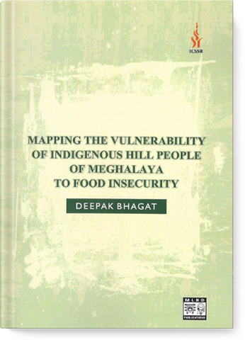 Mapping the Vulnerability of Indigenous Hill People of Meghalaya to Food Insecurity