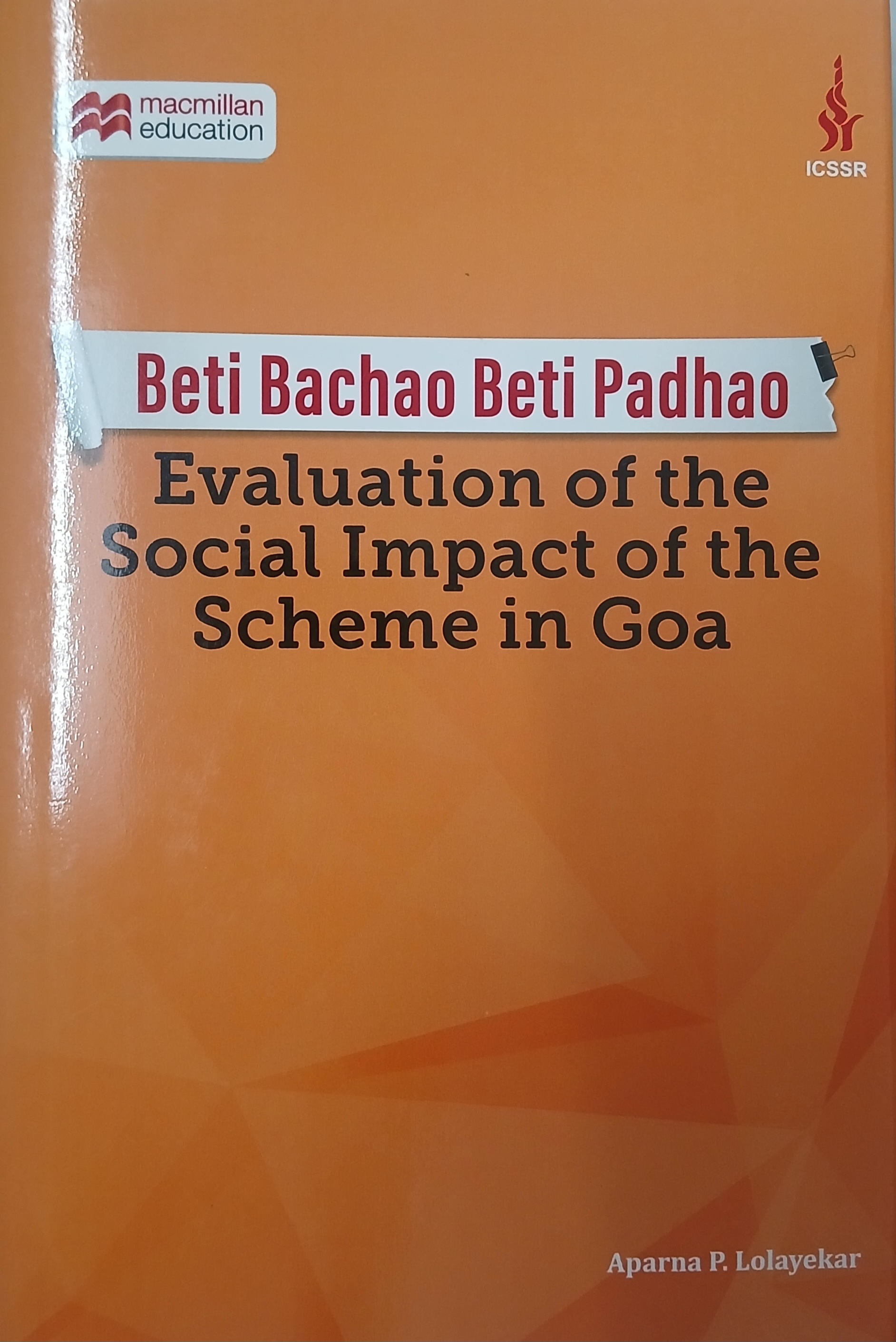 Beti Bachao Beti Padhao: Evaluation  of The Social Impact  of The Scheme in Goa